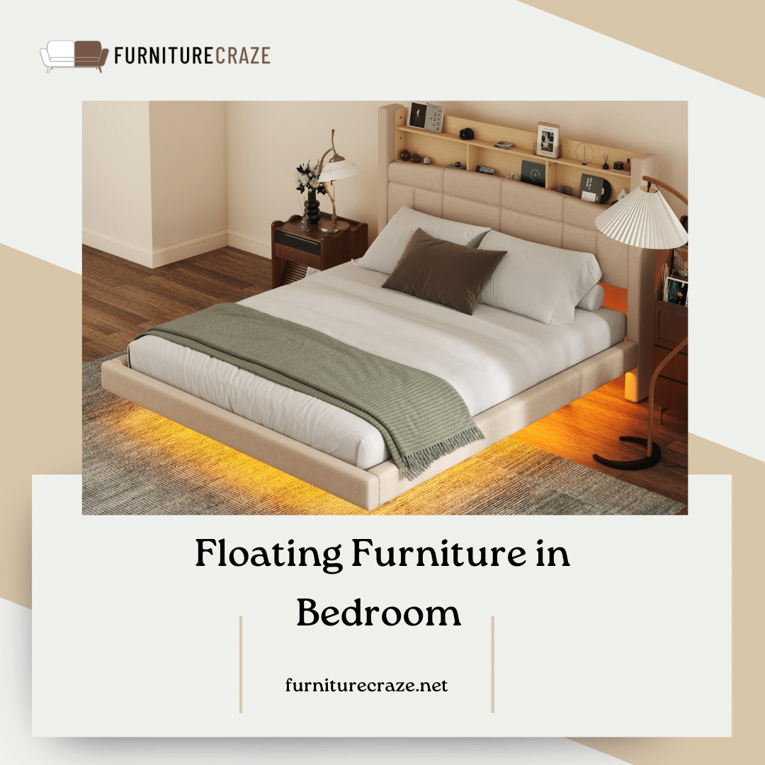 Floating Furniture in Bedroom for Arrangement